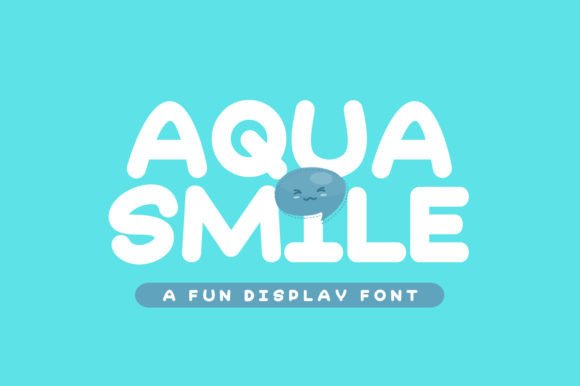 Aqua Smile: A Designer’s Take on This Display Font