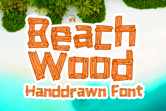 Beach Wood: A Designer’s Take on Coastal Typography