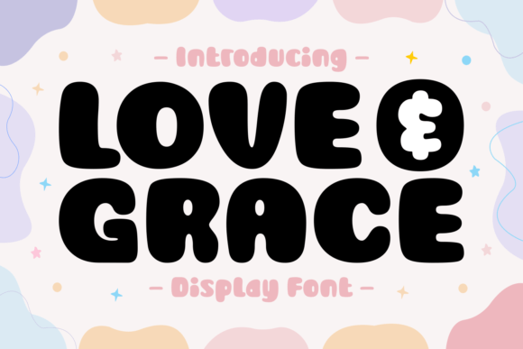 Love and Grace Font: A Modern Typeface for Branding