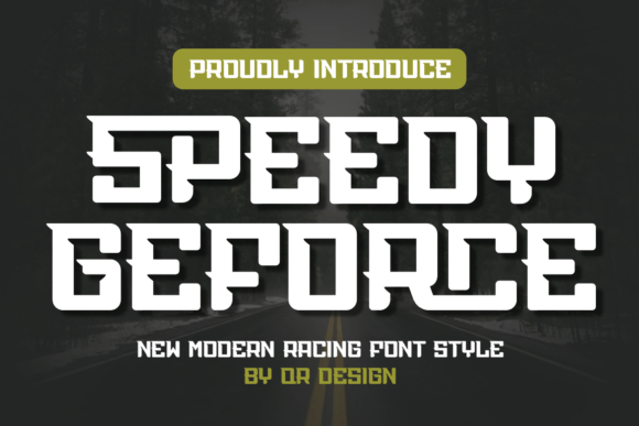 Speedy Geforce Font: A Bold Display Typeface for Branding